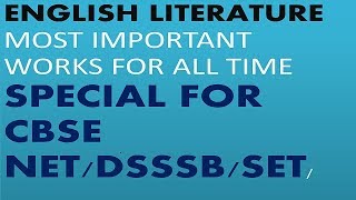 ENGLISH LITERATURE FOR  CBSE NET DSSSBSETALL EXAMS [upl. by Eilyah]