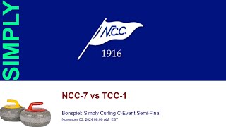 🥌 NCC Bonspiel Simply Curling CEvent SemiFinal  NCC7 vs TCC1 [upl. by Notsek]