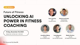 Everfit Webinar quotFuture Of Fitness  Unlocking AI Power in Fitness Coachingquot [upl. by Edylc]