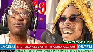 Tani Werey Oloun FULL INTERVIEW  Kola Olootu [upl. by Eirelav]