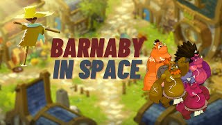 Dofus Barnaby in Space [upl. by Herrah]