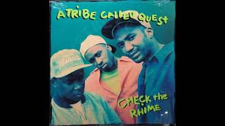 A Tribe Called Quest  Check The Rhime Extended Version [upl. by Yntrok313]