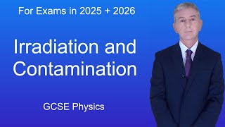 GCSE Physics Revision quotIrradiation and Contaminationquot [upl. by Erminie]