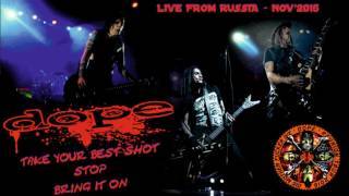 DOPE  Take Your Best Shot Stop amp Bring It On Live in Russia  Audio Only [upl. by Ecirtemed707]