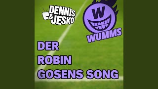 Der Robin Gosens Song [upl. by Ahsekram308]