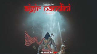 AIGIRI NANDINI FeatRaghu  Remake Version by  Prod By NIIIV [upl. by Ugo]