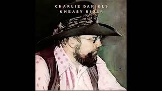 Charlie Daniels  Uneasy Rider [upl. by Brodeur]