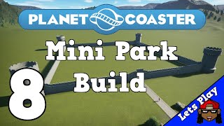 Planet Coaster  Mini Park Build  Part 8 [upl. by Aggri]