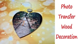 DIY photo transfer wood heart decoration with MOD Podge  Easy DIY [upl. by Aicilas]