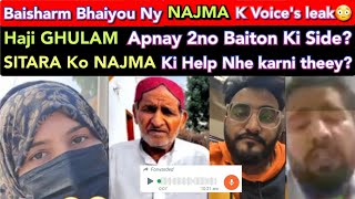 SITARA Ko NAJMA Ki Help nhe karni theeyBaishram Bhaiyoun ny Najma k Voice Leakhaji Baiton ki side [upl. by Areval]