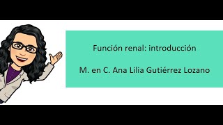 Función renal introducción [upl. by Dominique300]