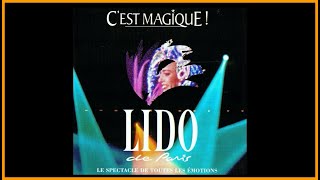 Musique quotThe Magic Ouverturequot de la revue quotCest Magiquequot du cabaret le Lido de Paris [upl. by Jaunita717]