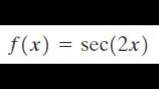 fx  sec2x find rate of change between 0 to pi9 [upl. by Aracat]