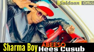 Sharma Boy Abeeso Hees Cusub 2021 [upl. by Trinidad298]