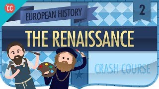 Florence and the Renaissance Crash Course European History 2 [upl. by Esserac]