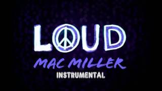 Mac Miller  Loud Instrumental Best Remake ever [upl. by Halden]