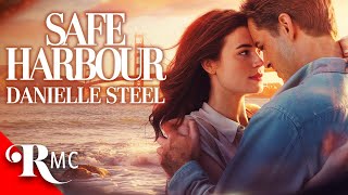 Safe Harbour  Danielle Steel Movie  Find the Courage to Love Again  FULL Romance Drama [upl. by Assylem]