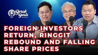 Foreign Investors Return Ringgit Rebound and Falling Share Prices [upl. by Inuat]