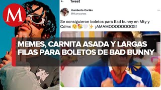 Bad Bunny en México memes carnita asada y largas filas para conseguir boletos [upl. by Koser]