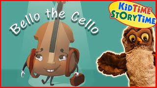 BELLO THE CELLO  Childrens book read aloud  music for kids [upl. by Daniela843]