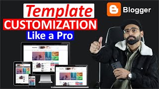 Blogger Theme Customization  Blog Customization Like A Pro  Blog Course Part 9 [upl. by Ide]