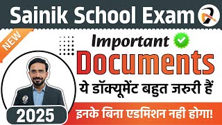 Sainik School Admission 2024 Important Documents Checklist  Sainik School Form [upl. by Einhpets]