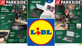 Catalogue LIDL du 4 au 10 octobre 2023 💥 Arrivage Bricolage PARKSIDE 🛠 [upl. by Aicek]