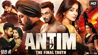 Antim The Final Truth Full Movie  Salman Khan  Aayush Sharma  Mahima Makwana  Review amp Facts [upl. by Gautious952]