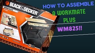 How to assemble a BLACK AND DECKER workmate plus WM825 [upl. by Rolecnahc852]