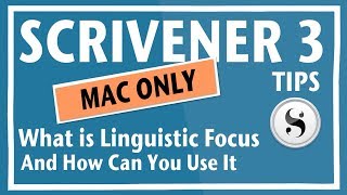 Scrivener 3  What is Linguistic Focus and How Can You Use it Scrivener 3 for Mac [upl. by Luebke]