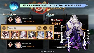 Onmyoji  Ultra Shinkirou Mutation Strong Fire 03072024 [upl. by Pruchno]