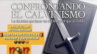 Parte 2 quotPELIGROS DE LA DOCTRINA CALVINISTAquot🚨Atención Pentecostales [upl. by Lleryt]