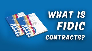 What Is FIDIC Contracts  FIDIC Contracts Explained [upl. by Ahsaetan364]