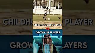 Football Childhood Players Vs Grown Players ⚽️ [upl. by Astri]