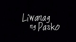 quotLiwanag ng Paskoquot Christmas Music Video 2022 ORIGINAL song by Heber Nathaniel [upl. by Alithea]