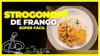 STROGONOFF DE FRANGO SUPER FÁCIL [upl. by Idnahc830]