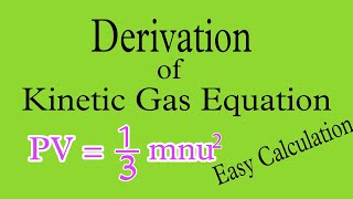 Derivation of Kinetic Gas Equation 23  States of matter  Class 11th NEET IIT amp JEE [upl. by Ettolrahc]