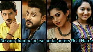 Deivam thantha poove  serial  actors  Real Name [upl. by Sllew]