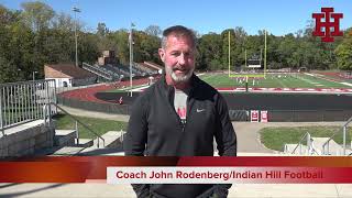 Indian Hill Football  Coach Rodenberg Interview  Week 8 2024 [upl. by Remark]