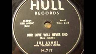 AVONS Our Love Will Never End 1956 [upl. by Atiuqin]