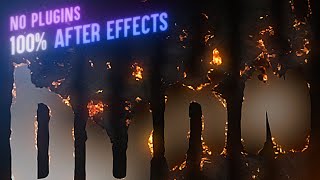 Advanced Burn Effect  After Effects Tutorial NO PLUGINS [upl. by Nisbet]