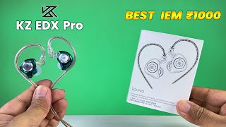 KZ EDX Pro IEM ⚡ Best Wired Earphones Under 1000 in 2024 ⚡ Best IEMs Under 1000 rs ⚡ [upl. by Llerral927]