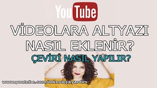 Youtubeda Videolara Altyazı Nasıl Eklenir Youtube Altyazı Ekleme Altyazıyı Türkçeye Çevirme [upl. by Camel]