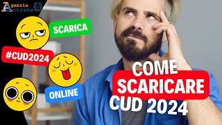 Come Scaricare il CUD 2024 Online Guida Completa dal Nuovo Portale dellAgenzia delle Entrate [upl. by Rbma]