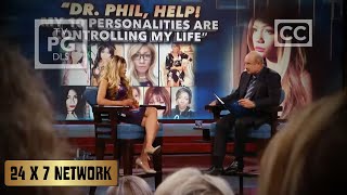 10 Personalities Ruling My World Dr Phil Helps Me Find My True Self [upl. by Adnael]