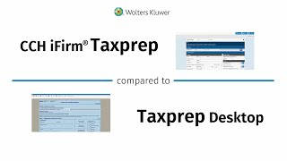 CCH iFirm Taxprep compared to Taxprep Desktop [upl. by Sokil]