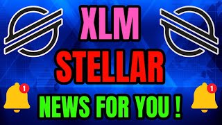 BIG UPDATE  XLM STELLAR BREAKING NEWS FOR YOU  XLM LATEST NEWS TODAYS xlm news [upl. by Nallak]