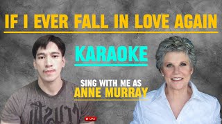 If I Ever Fall In Love Again  Karaoke Male Part Only Anne Murray and Kenny Rogers karaoke duet [upl. by Eikcuhc205]