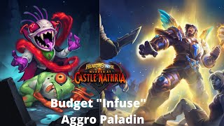 Budget quotInfusequot Aggro Paladin Deck Hearthstone Castle Nathria [upl. by Veator]