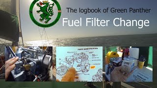 Fuel filter change on a sailboat  stage 1 and 2 [upl. by Enyalb224]